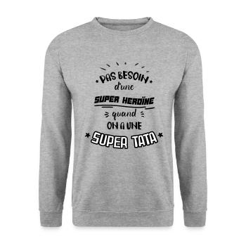 "Super Tata" Idée Cadeau Pour Tata - Sweat-shirt Unisexe - gris chiné - Devant - Alina (178cm) & Michal (187cm)