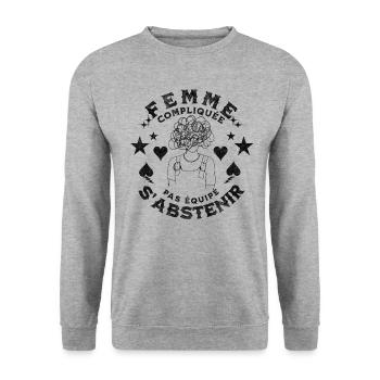 Femme compliqué, pas équipé s'abstenir - Sweat-shirt Unisexe - gris chiné - Devant - Alina (178cm) & Michal (187cm)