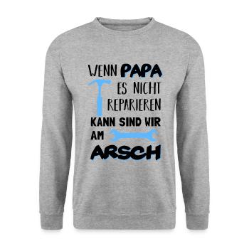 Wenn Papa es nicht reparieren kann am Arsch Lustig - Unisex Pullover - Weißgrau meliert - Vorne - Alina (178cm) & Michal (187cm)