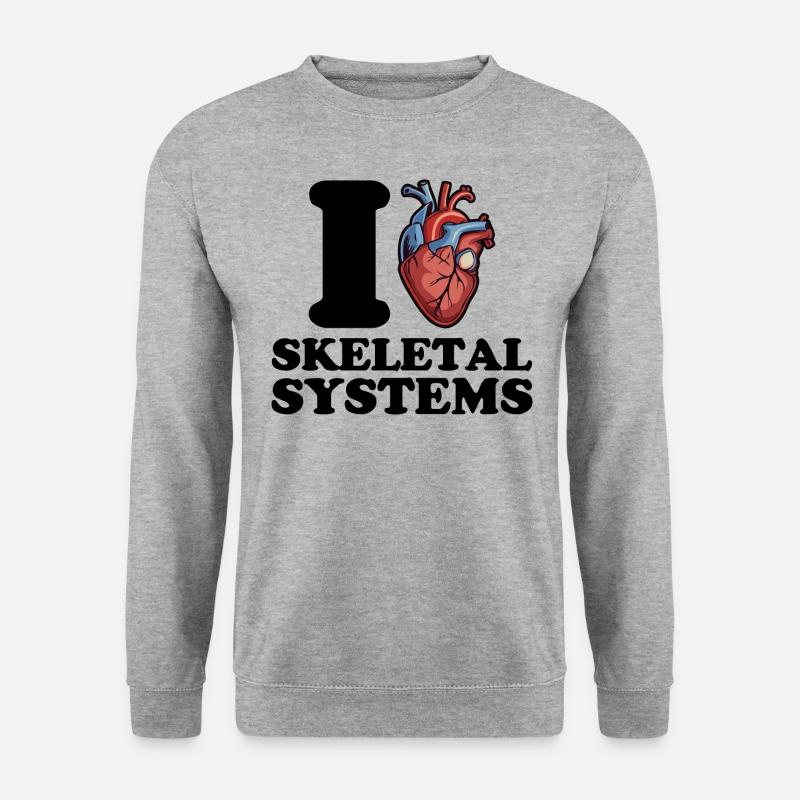 I love skeletal systems - Unisex Sweatshirt - salt & pepper