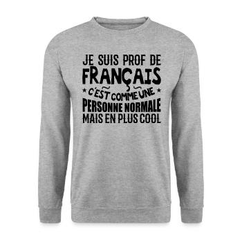 I am a French teacher - Unisex Sweatshirt - salt & pepper - Front - Alina (178cm) & Michal (187cm)