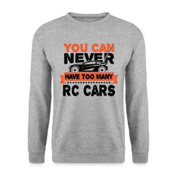 You Can Never Have Too Many RC Cars - Race - Unisex Sweatshirt - salt & pepper - Front - Alina (178cm) & Michal (187cm)