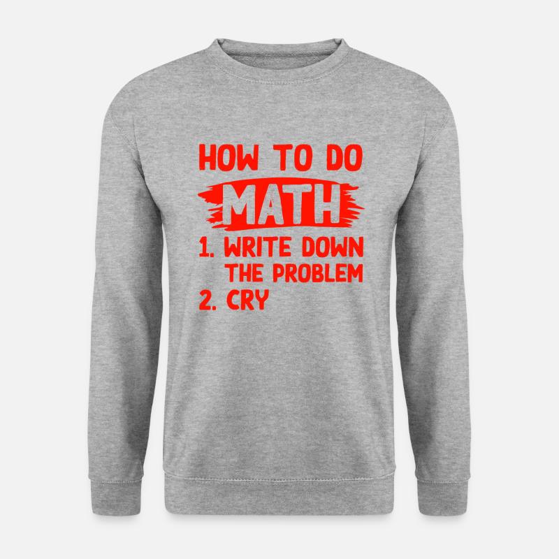 mathematics problem - Unisex Sweatshirt - salt & pepper