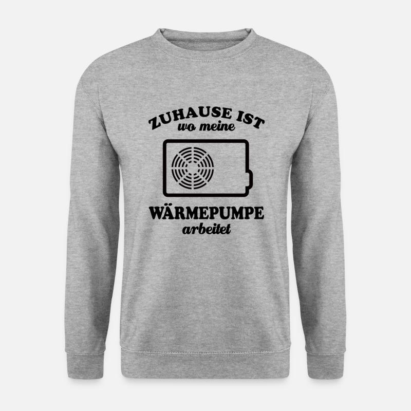 Zuhause ist wo meine Wärmepumpe arbeitet - Öko - Unisex Pullover - Weißgrau meliert