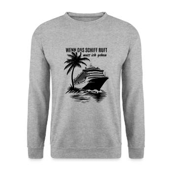 Wenn das Schiff ruft muss ich gehen - Kreuzfahrt - Unisex Pullover - Weißgrau meliert - Vorne - Alina (178cm) & Michal (187cm)