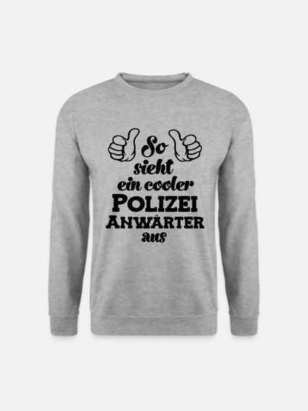 So sieht ein cooler Polizeianwärter aus Polizist - Unisex Pullover - Weißgrau meliert