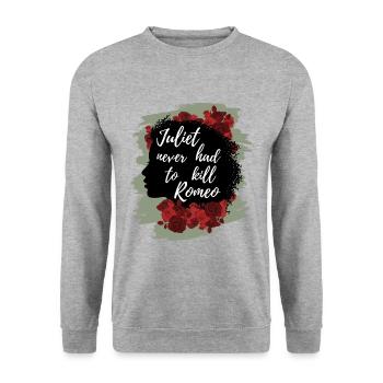 Rose Hathaway quote Juliet never hat to kill Romeo - Unisex Sweatshirt - salt & pepper - Front - Alina (178cm) & Michal (187cm)