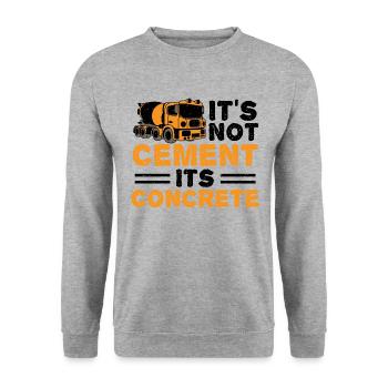 It’s Not Cement Its Concrete - Ingénieur - Sweat-shirt Unisexe - gris chiné - Devant - Alina (178cm) & Michal (187cm)