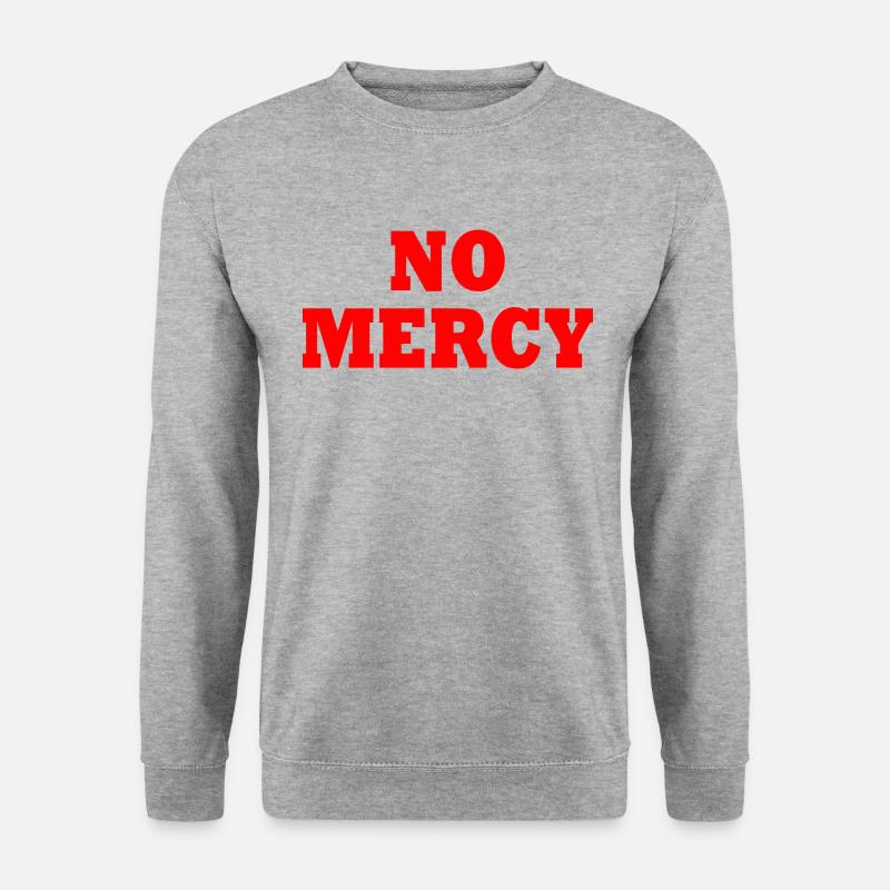 No mercy - Unisex Pullover - Weißgrau meliert