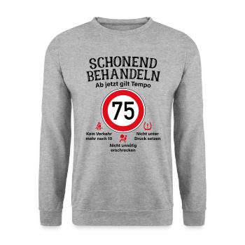 75. Geburtstag Schonend Behandeln 75 Tempolimit 75 - Unisex Pullover - Weißgrau meliert - Vorne - Alina (178cm) & Michal (187cm)