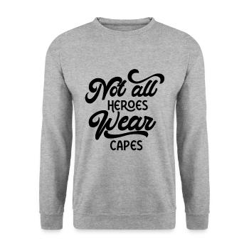 not all heroes wear capes 2 - Sweat-shirt Unisexe - gris chiné - Devant - Alina (178cm) & Michal (187cm)