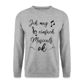 Musical Spruch Gesang Tanz Geschenk Musiktheater - Unisex Pullover - Weißgrau meliert - Vorne - Alina (178cm) & Michal (187cm)