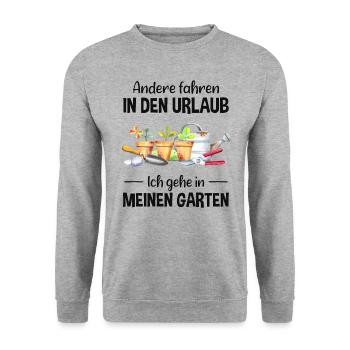 Garten Urlaub Lustiger Spruch Gärtner Geschenkidee - Unisex Pullover - Weißgrau meliert - Vorne - Alina (178cm) & Michal (187cm)