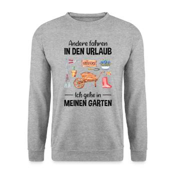 Garten Urlaub Lustiger Spruch Gärtner Geschenkidee - Unisex Pullover - Weißgrau meliert - Vorne - Alina (178cm) & Michal (187cm)