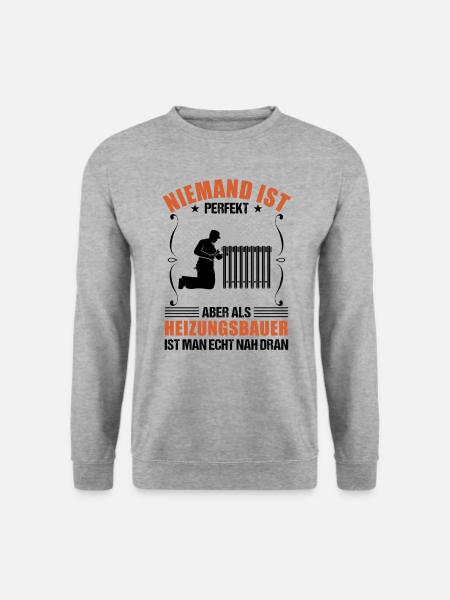 Heizungsbauer Lustiger Spruch Handwerker Geschenk - Unisex Pullover - Weißgrau meliert