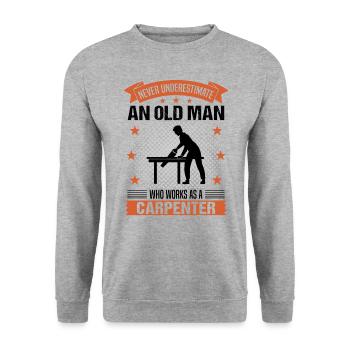 Le vieil homme charpentier dit le cadeau des hommes - Sweat-shirt Unisexe - gris chiné - Devant - Alina (178cm) & Michal (187cm)