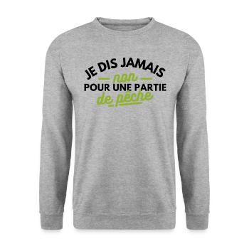 je dit jamais non pour une partie de pêche - Sweat-shirt Unisexe - gris chiné - Devant - Alina (178cm) & Michal (187cm)