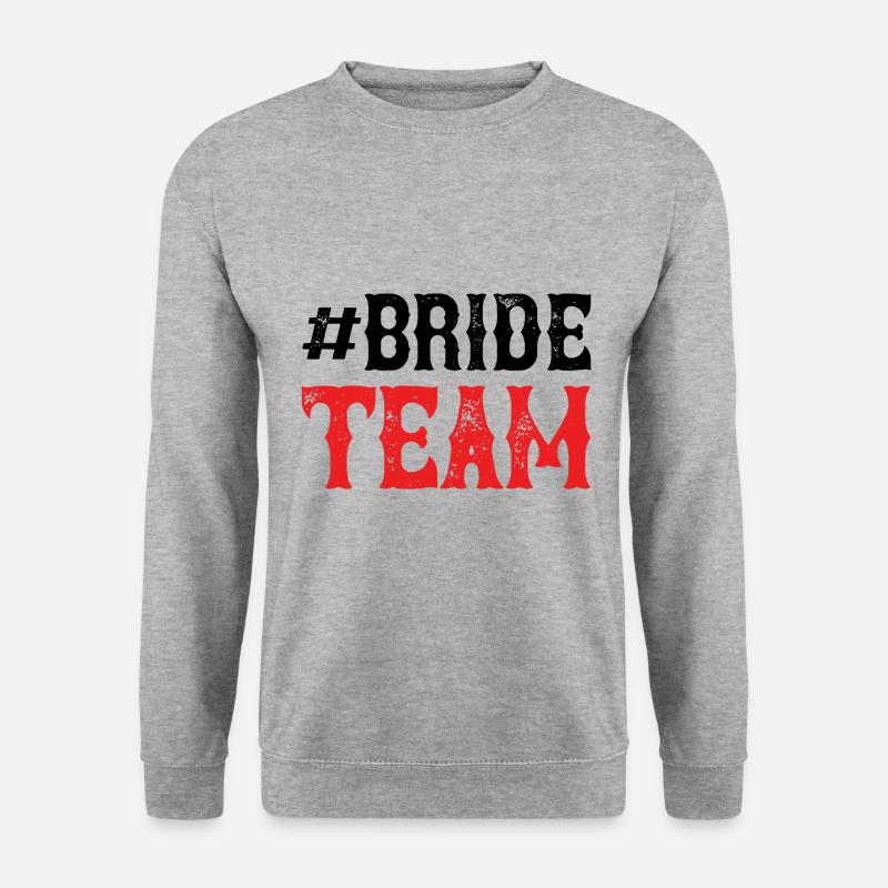 Bride Team - Unisex Pullover - Weißgrau meliert