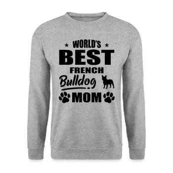 World’s Best French Bulldog Mom bw - Sweat-shirt Unisexe - gris chiné - Devant - Alina (178cm) & Michal (187cm)