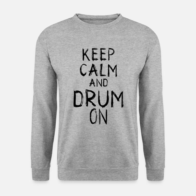 Keep Calm and Drum On - Unisex Sweatshirt - salt & pepper