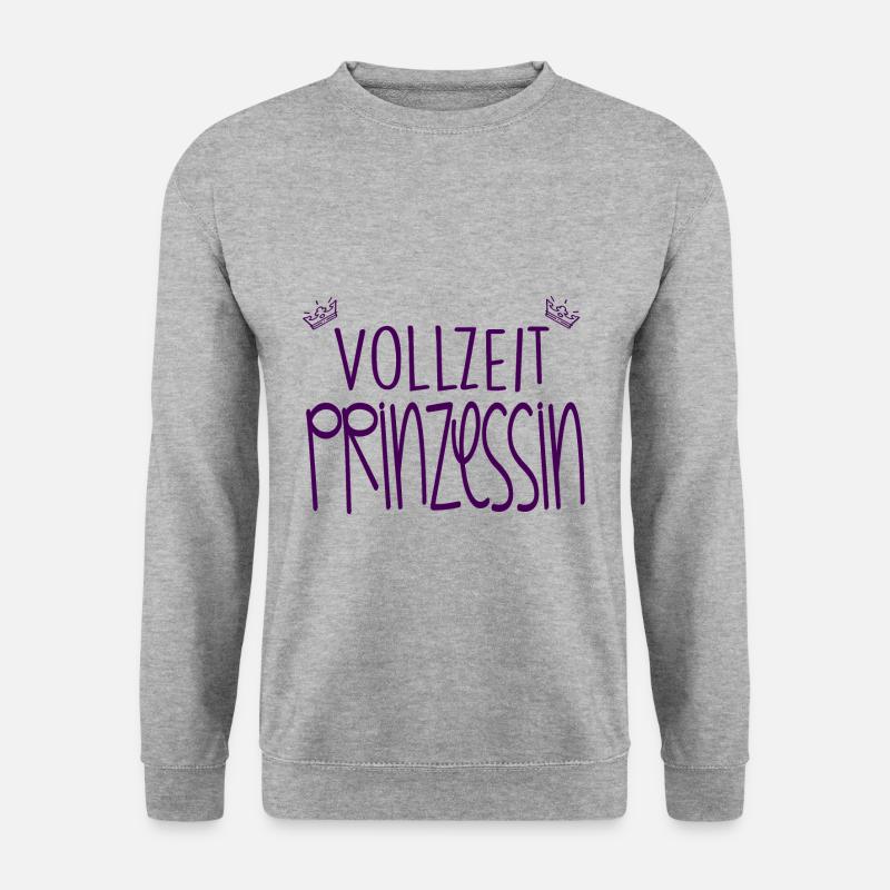 Vollzeit Prinzessin, Mädchen, Zicke, Geschenk - Unisex Pullover - Weißgrau meliert