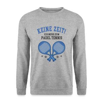 Keine Zeit ich muss zum Padel Tennis Paddle Sport - Unisex Pullover - Weißgrau meliert - Vorne - Alina (178cm) & Michal (187cm)