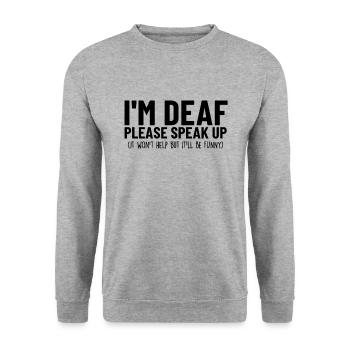 Je suis sourd Perte auditive Orthographe des doigts Drôle Sourd - Sweat-shirt Unisexe - gris chiné - Devant - Alina (178cm) & Michal (187cm)