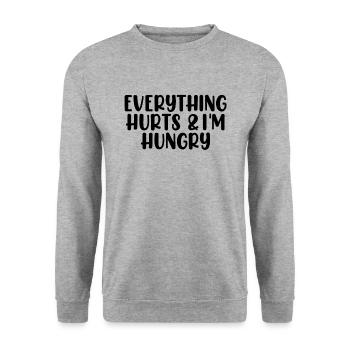 Everything Hurts and I'm Hungry Funny Fitness Gym - Unisex Sweatshirt - salt & pepper - Front - Alina (178cm) & Michal (187cm)