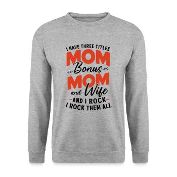 J’ai trois titres Maman Maman Femme Maman bonus - Sweat-shirt Unisexe - gris chiné - Devant - Alina (178cm) & Michal (187cm)