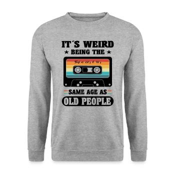 C’est bizarre d’avoir le même âge que les personnes âgées Rétro - Sweat-shirt Unisexe - gris chiné - Devant - Alina (178cm) & Michal (187cm)