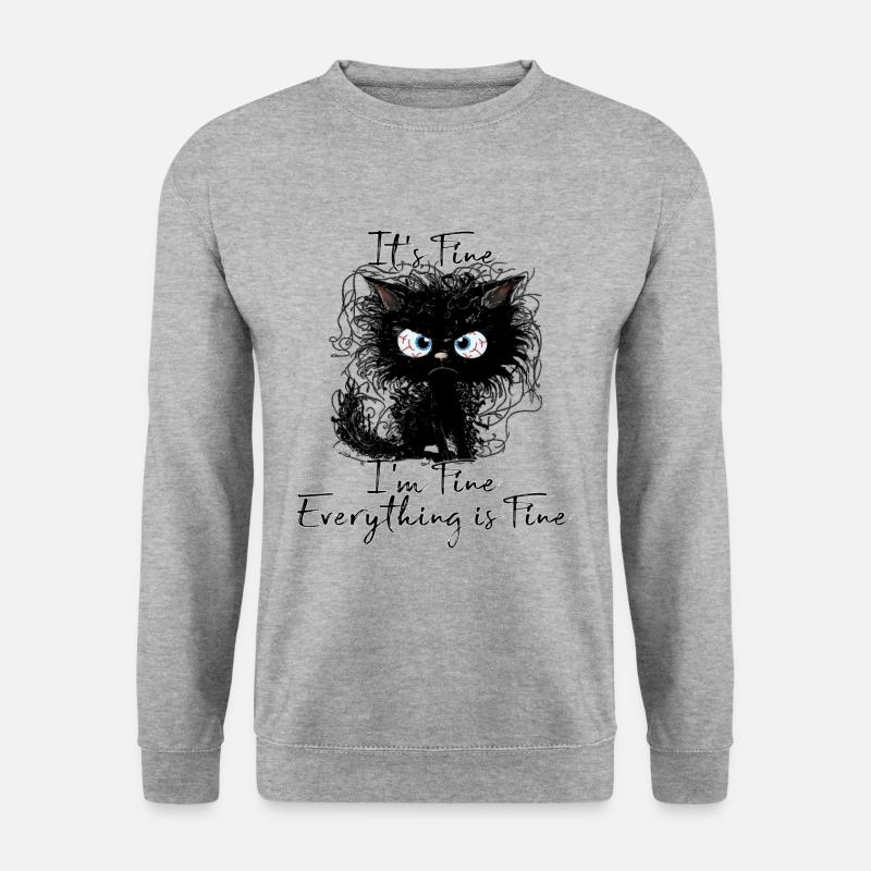 It's Fine I'm Fine Everything is Fine Katzen Shirt - Unisex Pullover - Weißgrau meliert