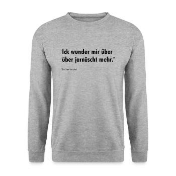 Ick wunder mir über jarnüscht mehr - Unisex Pullover - Weißgrau meliert - Vorne - Alina (178cm) & Michal (187cm)