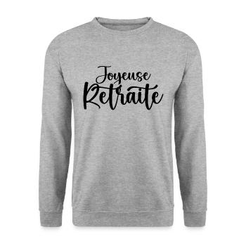 Joyeuse Retraite - Bonne Retraite - Retraite - Sweat-shirt Unisexe - gris chiné - Devant - Alina (178cm) & Michal (187cm)