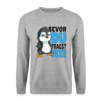 Bevor du fragst nee mir egal Pinguine - Unisex Pullover - Weißgrau meliert - Vorne - Alina (178cm) & Michal (187cm)