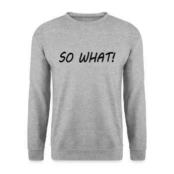 So what - Unisex Sweatshirt - salt & pepper - Front - Alina (178cm) & Michal (187cm)