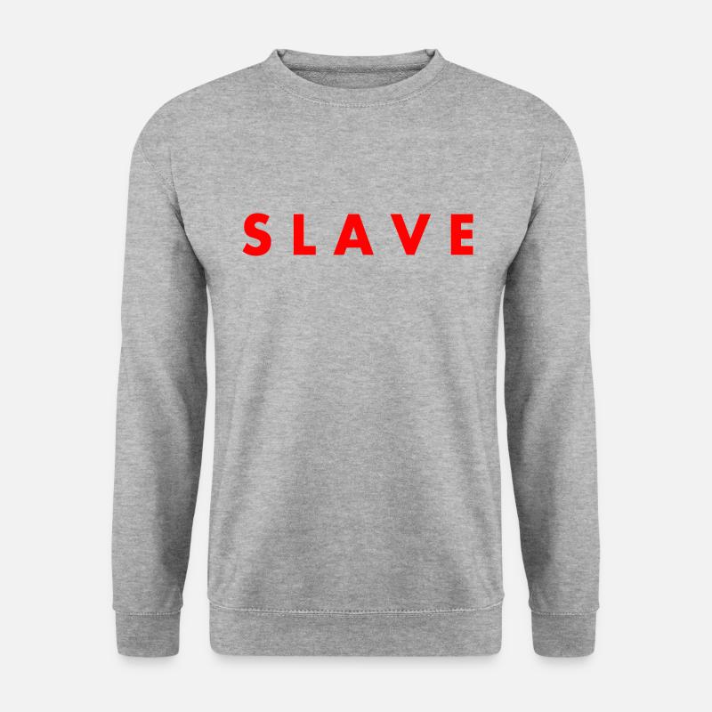 Slave - Unisex Sweatshirt - salt & pepper