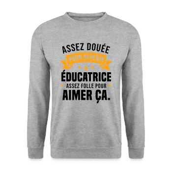 Assez douée pour devenir éducatrice assez folle - Sweat-shirt Unisexe - gris chiné - Devant - Alina (178cm) & Michal (187cm)