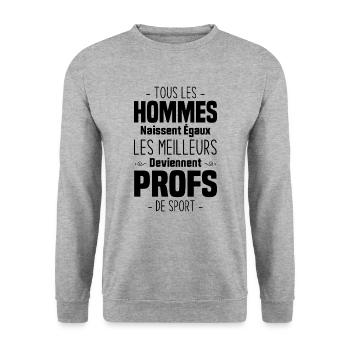 Les meilleurs hommes deviennent profs de sport - Sweat-shirt Unisexe - gris chiné - Devant - Alina (178cm) & Michal (187cm)