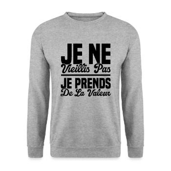 Je Ne Vieillis Pas Je Prends De La Valeur - Sweat-shirt Unisexe - gris chiné - Devant - Alina (178cm) & Michal (187cm)