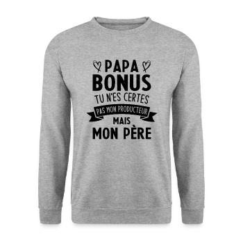 Papa bonus tu n'es certes pas mon producteur - Sweat-shirt Unisexe - gris chiné - Devant - Alina (178cm) & Michal (187cm)