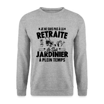 Je Ne Suis Pas À La Retraite Je Suis Jardinier - Sweat-shirt Unisexe - gris chiné - Devant - Alina (178cm) & Michal (187cm)