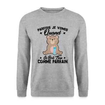 Parfois je vomis quand je bois trop comme parrain - Sweat-shirt Unisexe - gris chiné - Devant - Alina (178cm) & Michal (187cm)