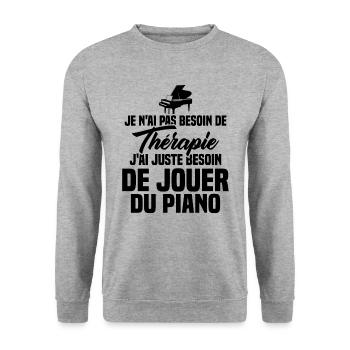 J'ai Juste Besoin De Jouer Du Piano Humour Cadeau - Sweat-shirt Unisexe - gris chiné - Devant - Alina (178cm) & Michal (187cm)