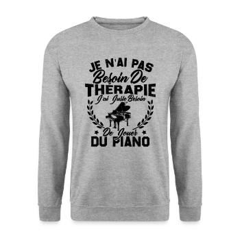 J'ai Juste Besoin De Jouer Du Piano Humour Cadeau - Sweat-shirt Unisexe - gris chiné - Devant - Alina (178cm) & Michal (187cm)