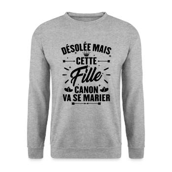 Désolée mais cette fille canon va se marier - Sweat-shirt Unisexe - gris chiné - Devant - Alina (178cm) & Michal (187cm)