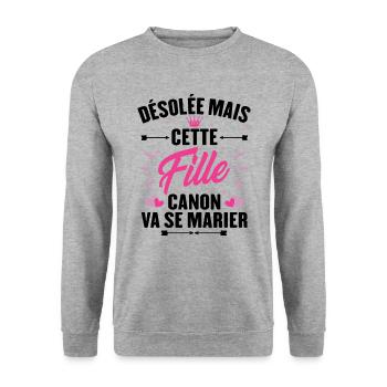 Désolée mais cette fille canon va se marier - Sweat-shirt Unisexe - gris chiné - Devant - Alina (178cm) & Michal (187cm)