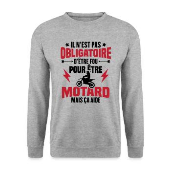 Pas obligatoire d'être fou pour être motard - Sweat-shirt Unisexe - gris chiné - Devant - Alina (178cm) & Michal (187cm)