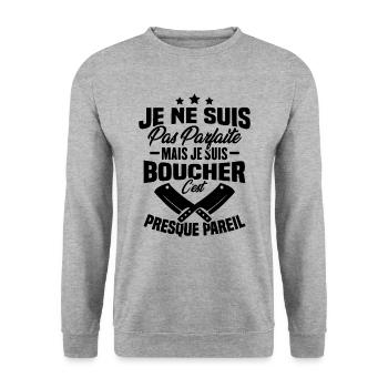 Je Ne Suis Pas Parfaite Mais Je Suis Boucher - Sweat-shirt Unisexe - gris chiné - Devant - Alina (178cm) & Michal (187cm)