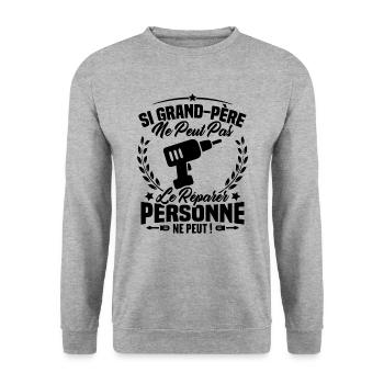 Si Grand Père Pas Le Réparer Personne Ne Peut - Sweat-shirt Unisexe - gris chiné - Devant - Alina (178cm) & Michal (187cm)
