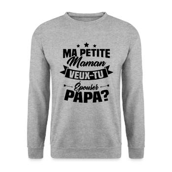 Ma Petite Maman Veux Tu Épouser Papa ? - Sweat-shirt Unisexe - gris chiné - Devant - Alina (178cm) & Michal (187cm)